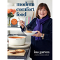 Modern Comfort Food: A Barefoot Contessa Cookbook - Hardcover