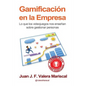 Gamificación en la Empresa: Lo que los videojuegos nos enseñan sobre gestionar personas - Paperback