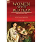 Women of the Red Year: Two Personal Reminiscences by British Women of the Indian Mutiny, 1857-Reminiscences of the Sepoy Rebellion of 1857 by Miss Flo - Hardcover