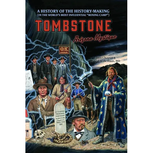 Tombstone, Arizona Mystique - Hardcover