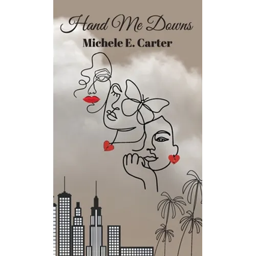 Hand Me Downs - Hardcover