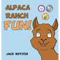 Alpaca Ranch Fun! - Hardcover