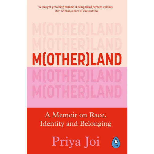 Motherland: A Memoir on Race, Identity and Belonging - Paperback