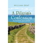 A Pilgrim's Confession - Paperback