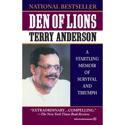 Den of Lions: A Startling Memoir of Survival and Triumph - Paperback