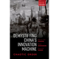 Demystifying China's Innovation Machine: Chaotic Order - Hardcover