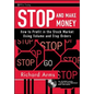Stop and Make Money [With CDROM] - Hardcover
