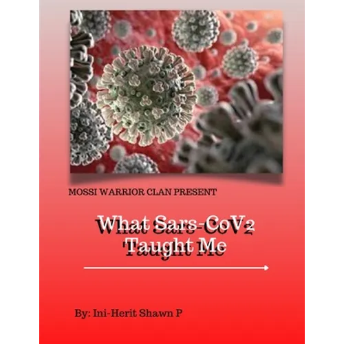 What Sars-Cov2 Taught Me - Paperback