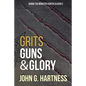 Grits, Guns, & Glory: Bubbs the Monster Hunter Season 2 - Paperback