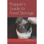 Prepper's Guide to Food Storage - Paperback