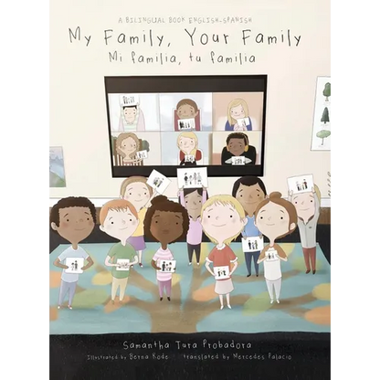 My Family, Your Family (Mi Familia, Tu Familia) - Hardcover