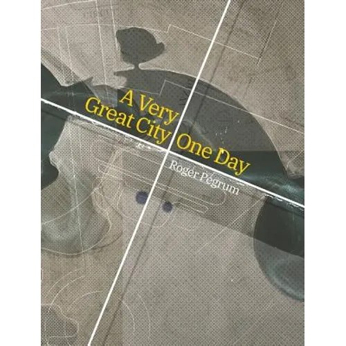 A Very Great City One Day - Hardcover