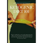 Ketogenic Diet 101: With 16 Keto Recipes - Paperback