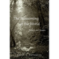 The Blossoming of the World: Essays and Images - Paperback