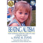 Beating Autism: How Alternative Medicine Cured My Child - Paperback