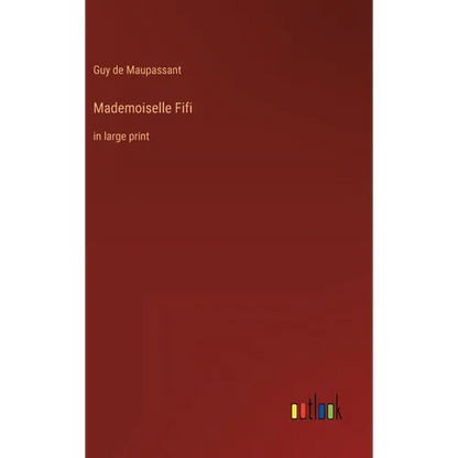 Mademoiselle Fifi: in large print - Hardcover