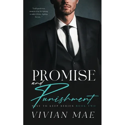 Promise and Punishment (Mine to Keep, 2) - Paperback