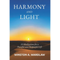 Harmony and Light: 10 Meditations for a Peaceful and Purposeful Life - Hardcover
