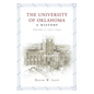University of Oklahoma: A History, Volume II: 1917-1950 - Hardcover