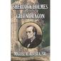 Sherlock Holmes and The Case of The Green Dragon - Paperback