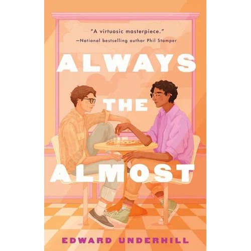 Always the Almost - Hardcover
