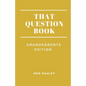 That Question Book: Grandparents Edition - Paperback