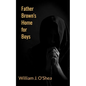 Father Brown's Home for Boys - Paperback
