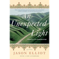 An Unexpected Light: Travels in Afghanistan - Paperback