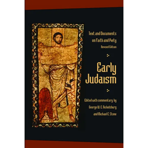 Early Judaism: Texts and Documents on Faith and Piety, Revised Edition - Paperback