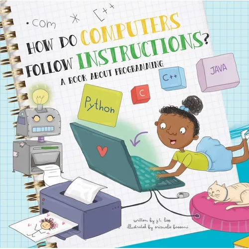How Do Computers Follow Instructions?: A Book about Programming - Hardcover