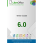 LibreOffice 6.0 Writer Guide - Paperback