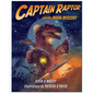 Captain Raptor and the Moon Mystery - Hardcover