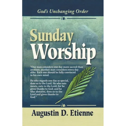 Sunday Worship: God's Unchanging Order - Paperback