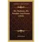 The Madman, His Parables and Poems (1918) - Hardcover