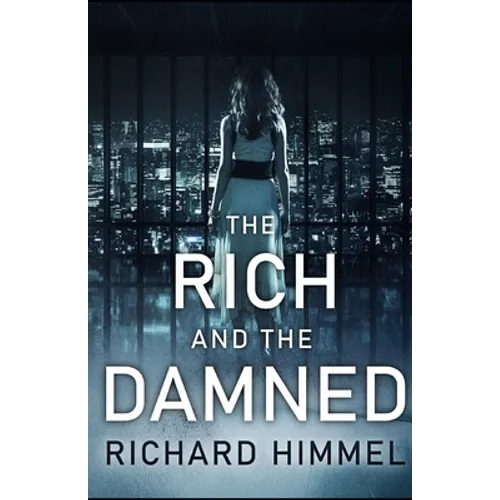 The Rich and the Damned - Paperback