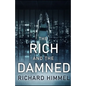The Rich and the Damned - Paperback