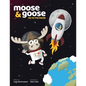 Moose & Goose go to the Moon - Paperback