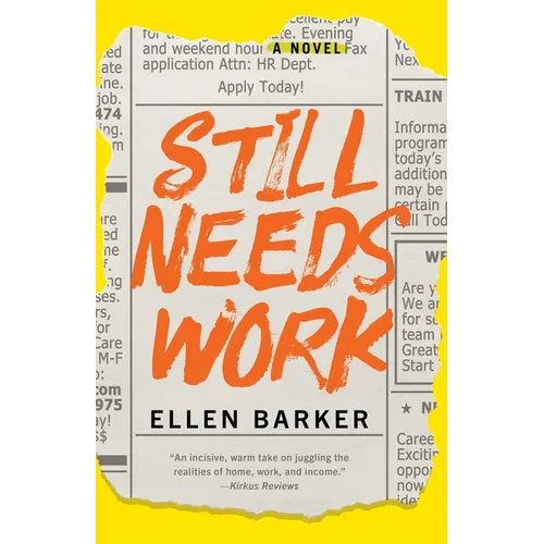 Still Needs Work - Paperback