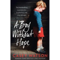 A Boy Without Hope - Paperback