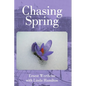 Chasing Spring - Paperback