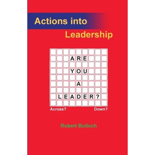 Actions into Leadership - Paperback