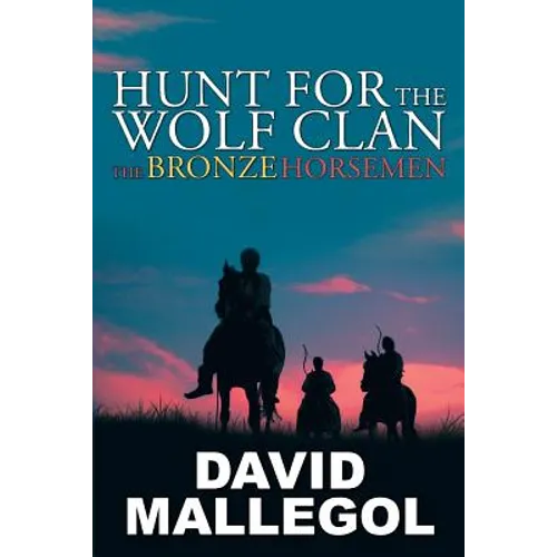 Hunt for the Wolf Clan: The Bronze Horsemen - Paperback