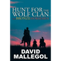 Hunt for the Wolf Clan: The Bronze Horsemen - Paperback