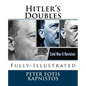 Hitler's Doubles: Fully-Illustrated - Paperback