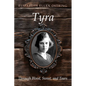 Tyra: Through Blood, Sweat, and Tears - Paperback
