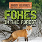 Foxes in the Forest - Library Binding
