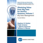 Obtaining Value from Big Data for Service Systems, Volume I: Big Data Management - Paperback