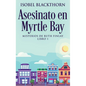 Asesinato en Myrtle Bay - Hardcover