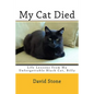 My Cat Died: Life Lessons from My Unforgettable Black Cat, Billy - Paperback