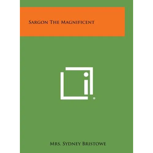 Sargon the Magnificent - Hardcover